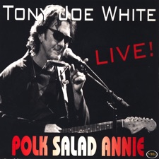 Tony Joe White - Baby Please Don't Go