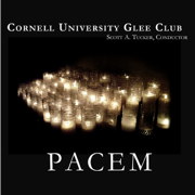 Pacem - Cornell University Glee Club