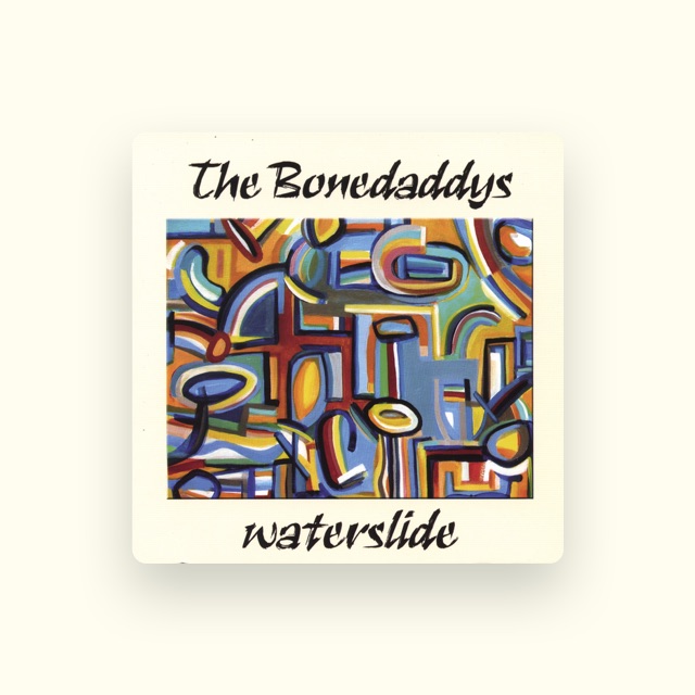 The Bonedaddys