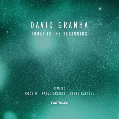 Today Is the Beginning (Remixes) - EP