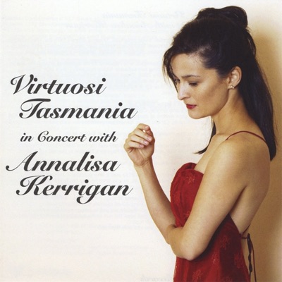 Virtuosi Tasmania in Concert With Annalisa Kerrigan