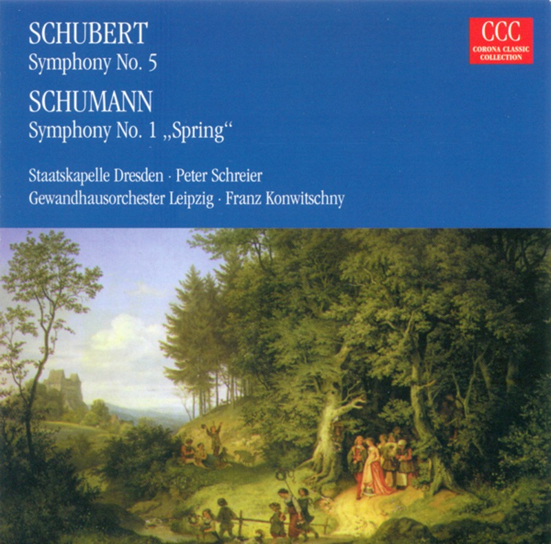Обложка альбома «Schubert: Symphony No. 5 - Schumann: Symphony No. 1» — Peter Schreier, Franz Konwitschny, Gewandhausorchester Leipzig & Staatskapelle Dresden