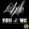 You & Me (feat. Netta Brielle) - Lil Hyfe lyrics