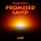 Promised Land - Comfort Class lyrics