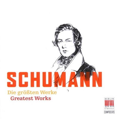 Schumann (Greatest Works)