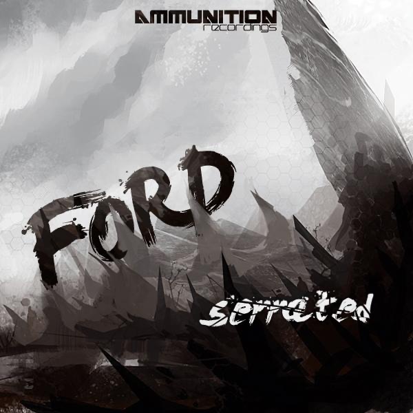 Обложка альбома «Serrated - EP» — Ford