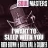 Soul Masters: I Want to Sleep With You, 2005