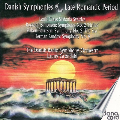 Danish Symphonies of the Late Romantic Period