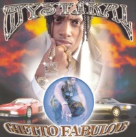 Ghetto Fabulous - Mystikal