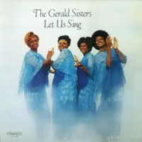 Can't Do Nothing — The Gerald Sisters