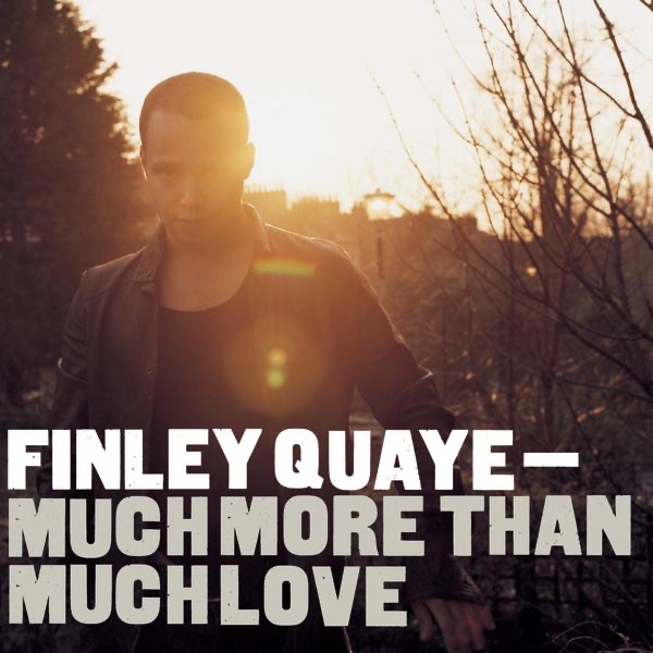 Обложка альбома «Much More Than Much Love» — Finley Quaye