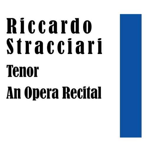 Tenor: An Opera Recital