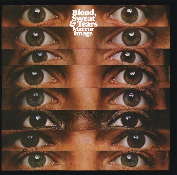 Обложка альбома «Mirror Image» — Blood, Sweat & Tears