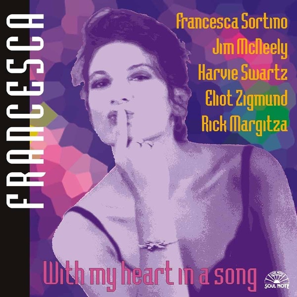 Обложка альбома «With My Heart In a Song» — Francesca Sortino