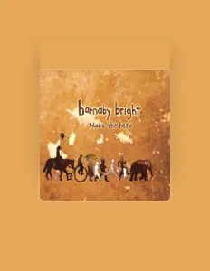 Listen to Barnaby Bright, watch music videos, read bio, see tour dates & more!