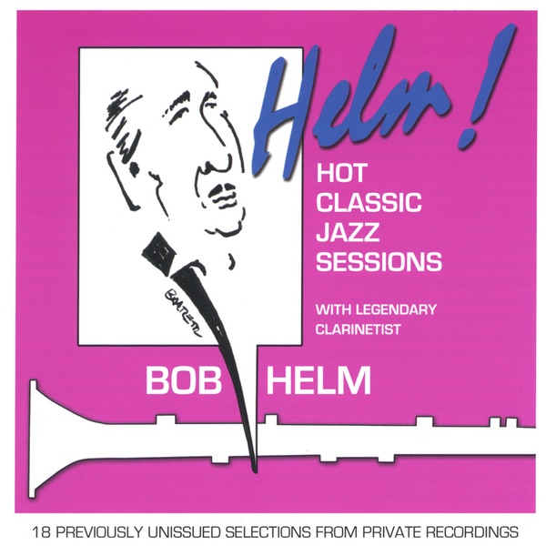 Helm! Hot Classic Jazz Sessions album cover
