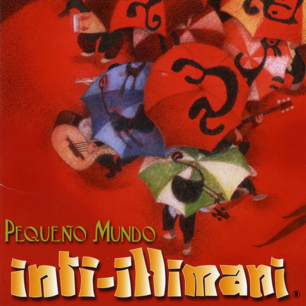 Обложка альбома «Pequeno Mundo» — Inti-Illimani