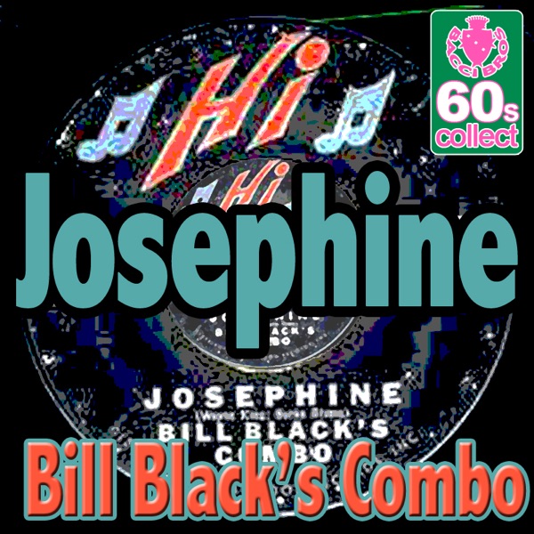 Josephine (Digitally Remastered) - Single