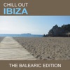 Chill Out Ibiza (The Balearic Edition), 2006