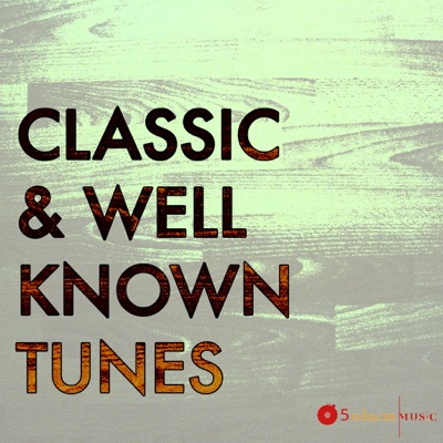 Classical & Well Known Tunes