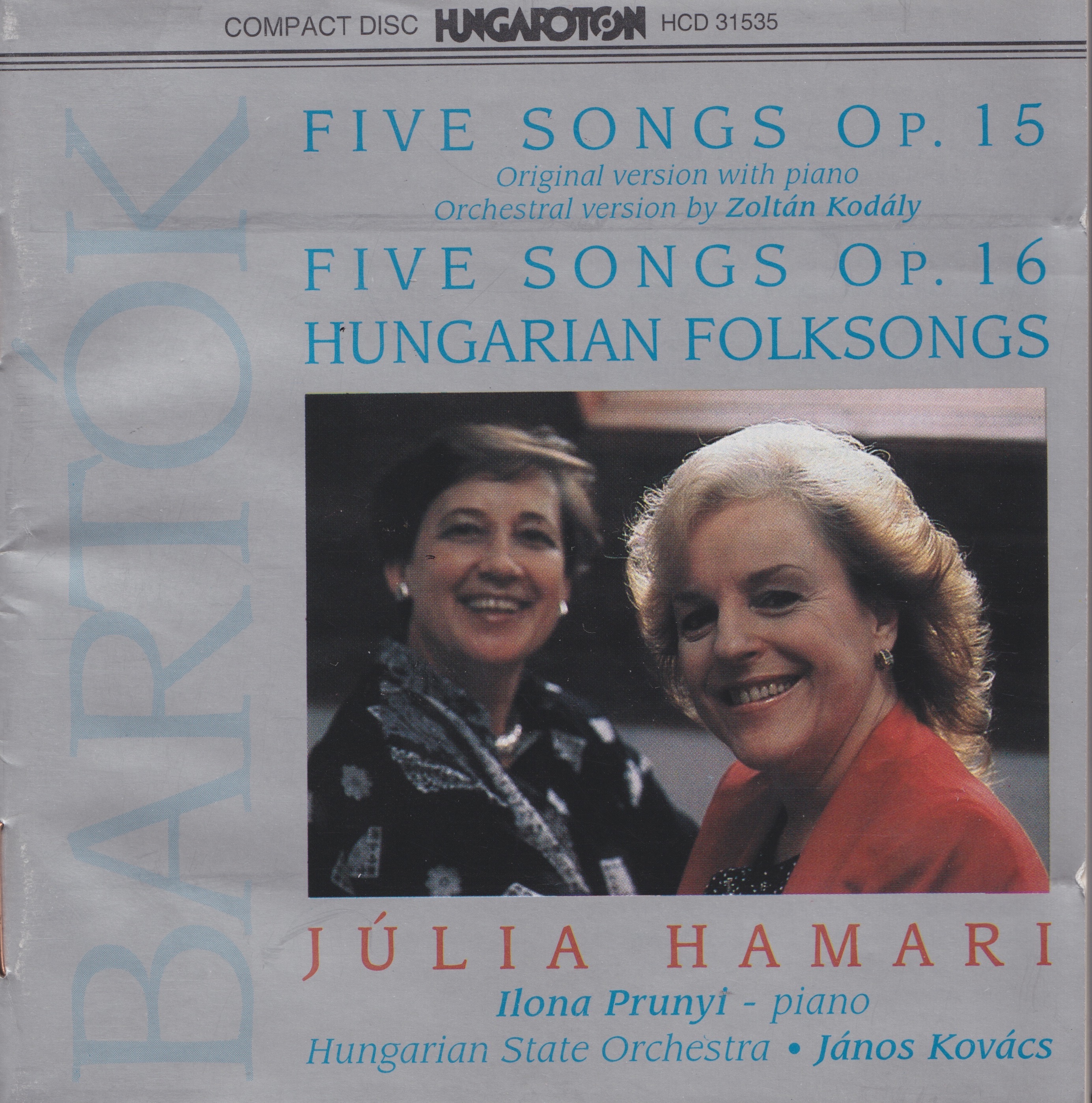 Dalok by Julia Hamari, Ilona Prunyi, Hungarian State Orchestra & János Kovács album cover