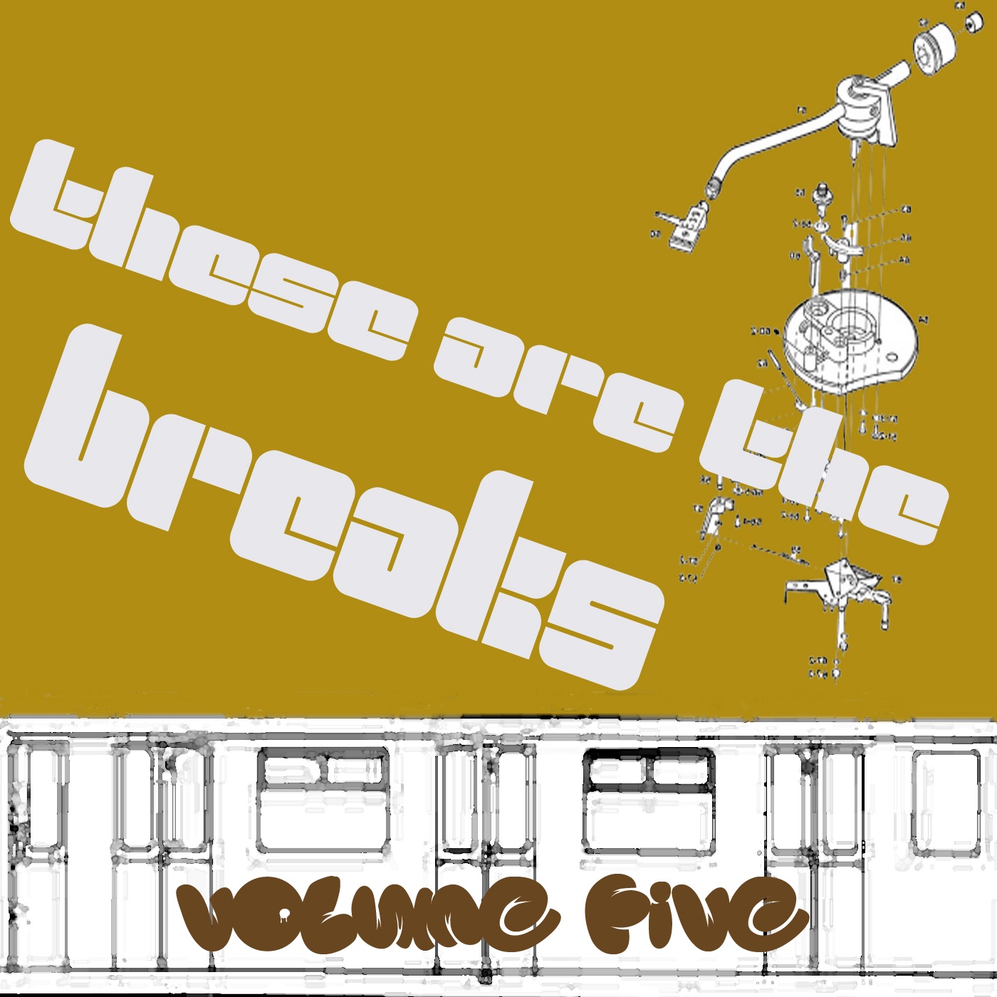 These Are The Breaks Vol. 5