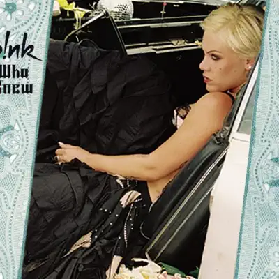 Who Knew - Single - P!nk