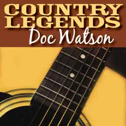 Country Legends – Doc Watson - Doc Watson