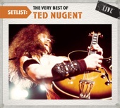 Setlist: The Very Best of Ted Nugent (Live), 2010