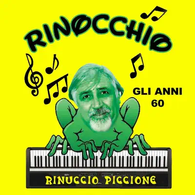 Listen to Gli anni '60 by Rinuccio Piccione