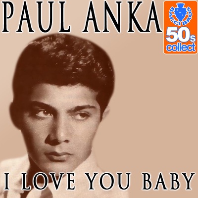 Disc I Love You Baby Single Paul Anka Disc I Love You Baby Single Paul Anka