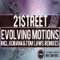 Evolving Motions - 21street lyrics