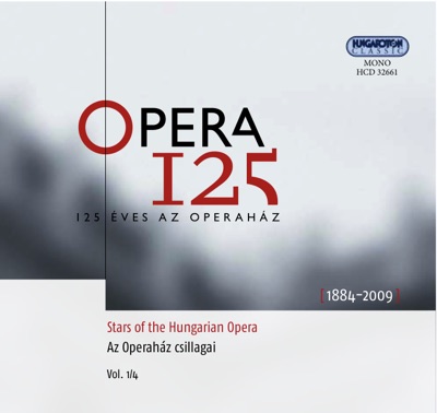 Stars of the Hungarian Opera Vol. 1