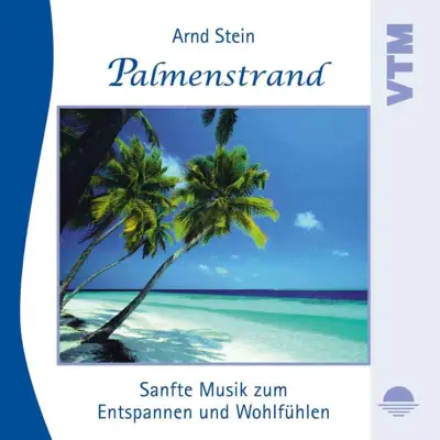 Listen to Palmenstrand by Dr. Arnd Stein