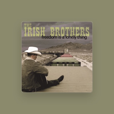 Escucha a The Irish Brothers, mira vídeos musicales, lee la biografía, consulta fechas de giras y mucho más.