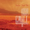 Hotter Than Sin, 2010