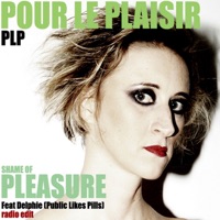 Shame of Pleasure (Radio Edit) - PLP