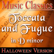 Toccata and Fugue in D-Minor (Halloween Version) - Music Classics