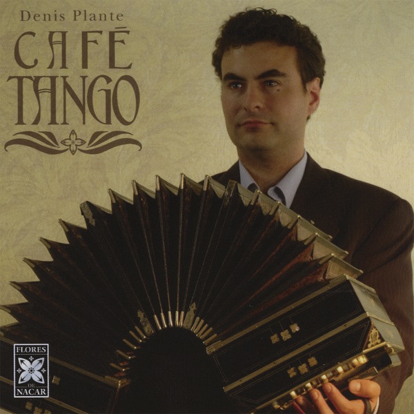 Обложка альбома «Cafe Tango» — Denis Plante