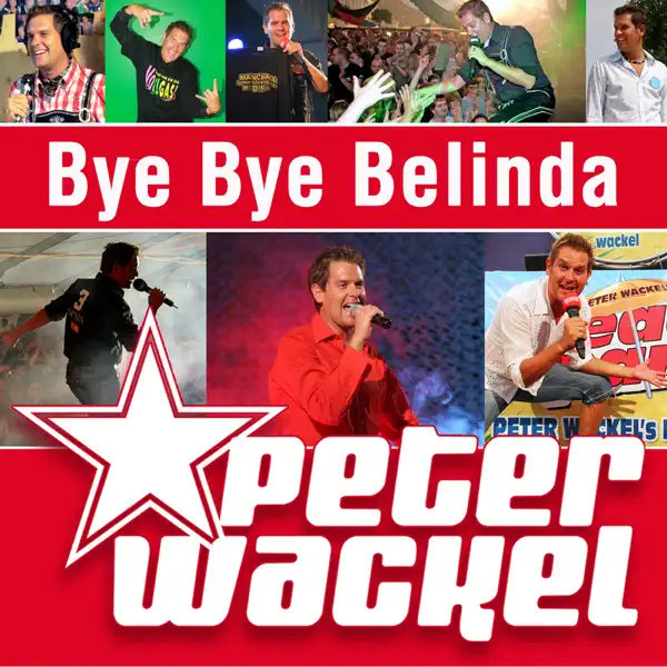 Bye Bye Belinda — Peter Wackel