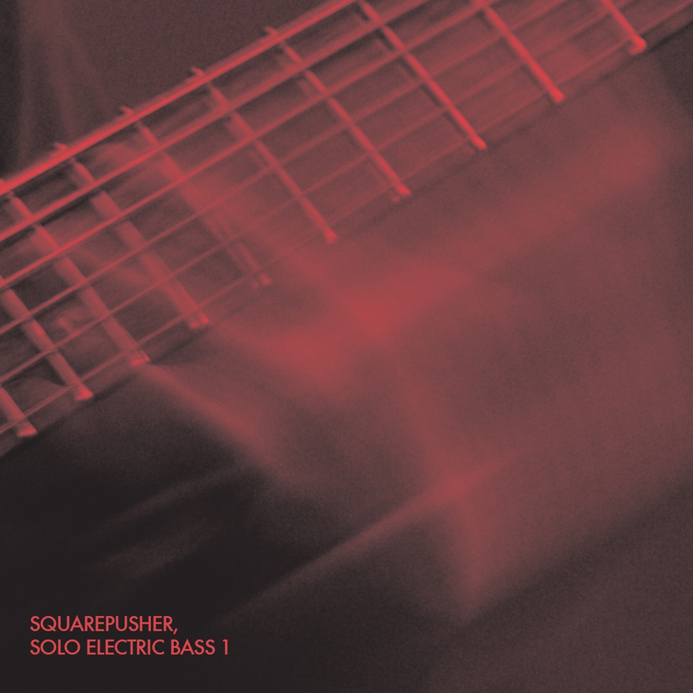 Обложка альбома «Solo Electric Bass 1» — Squarepusher