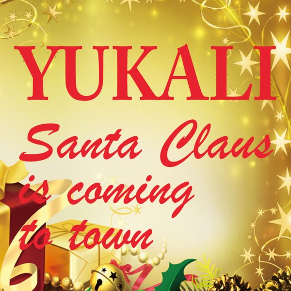Santa Claus Is Coming to Town