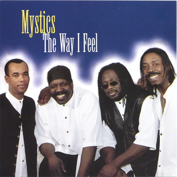 Обложка альбома «The Way I Feel» — Mystics