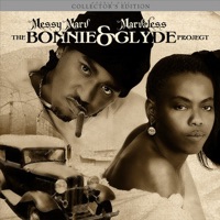 Bonnie & Clyde - Marvaless & Messy Marv