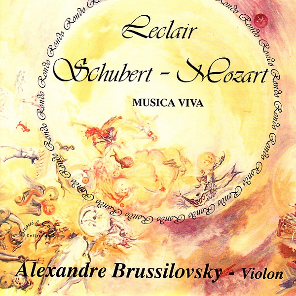 Leclair: Concerto en la Majeur - Schubert: Polonaise, Rondo en la Majeur - Mozart: Sérénade No. 6