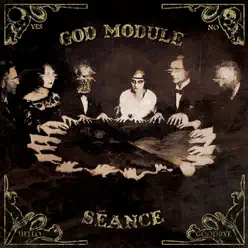 Séance - God Module