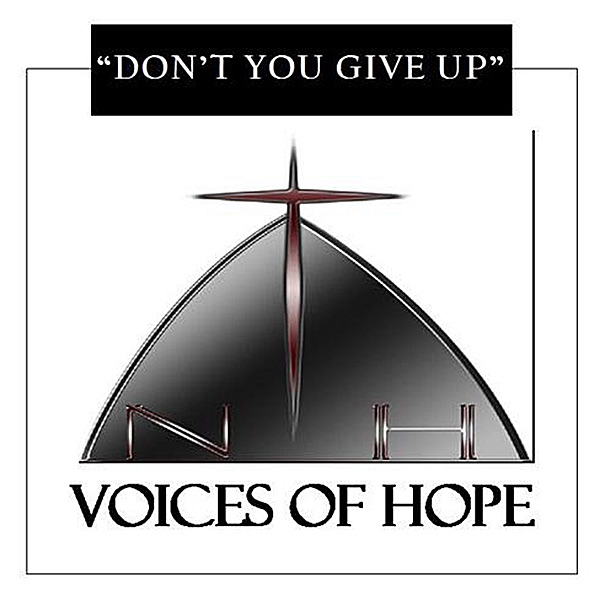 Обложка альбома «Dont You Give Up» — Voices Of Hope