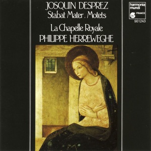 Desprez: Stabat Mater, Motets