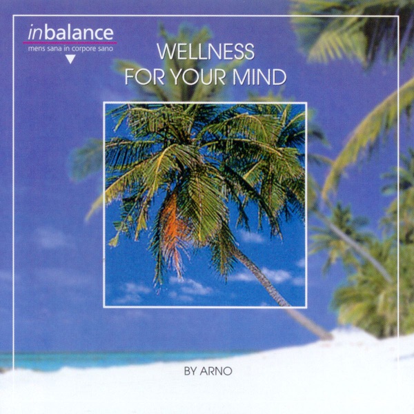 Wellness for Your Mind