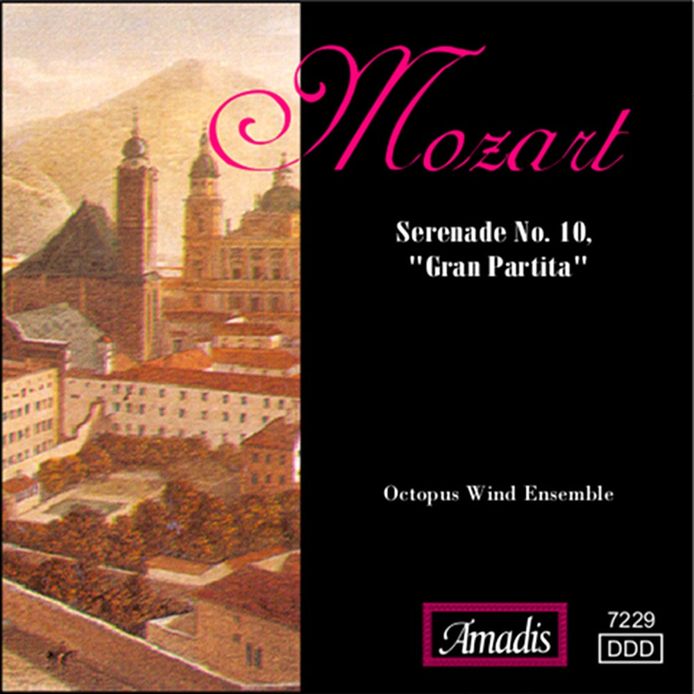Обложка альбома «Mozart: Serenade No. 10, "Gran Partita"» — Octopus Wind Ensemble, Levente Filip & Pannon Quartet